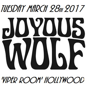 Joyous_Wolf_March_28_Viper_Room_Block_300_1