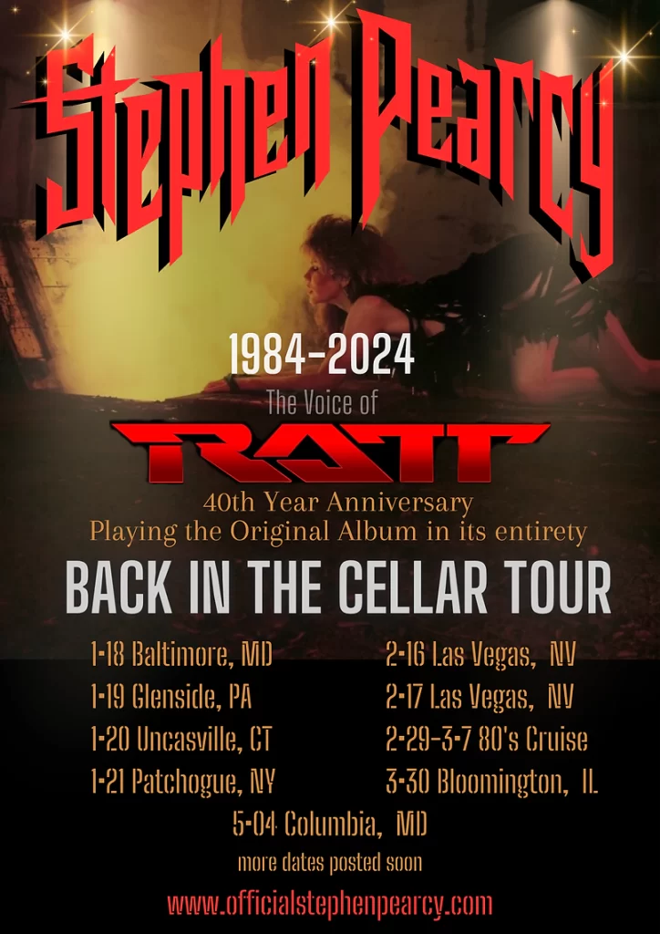 BACK FOR MORE … Stephen Pearcy announces “Back In The Cellar” tour 2024